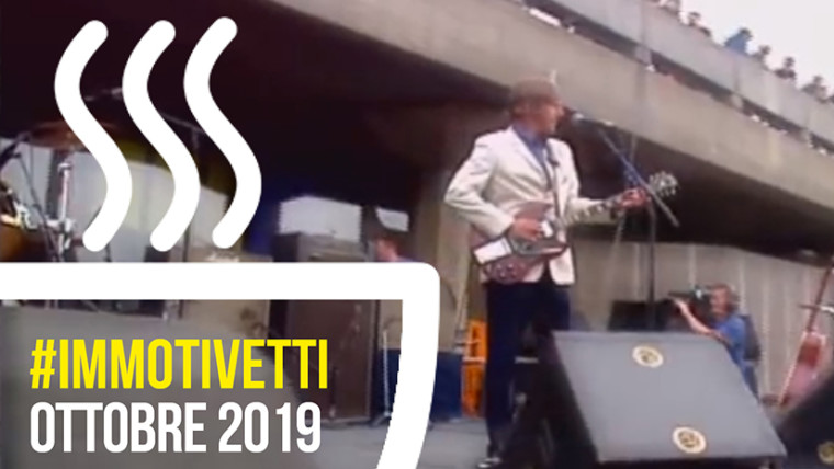 Gli #IMMOTIVETTI di ottobre 2019