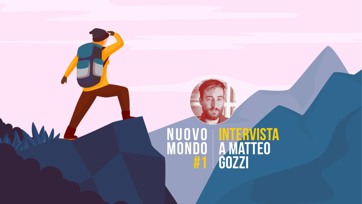 Nuovo mondo #1 - Intervista a Matteo Gozzi, Fondazione Campori